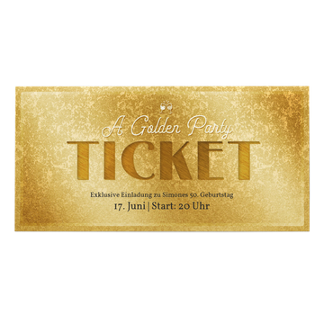Einladungskarten Geburtstag, Goldenes Ticket