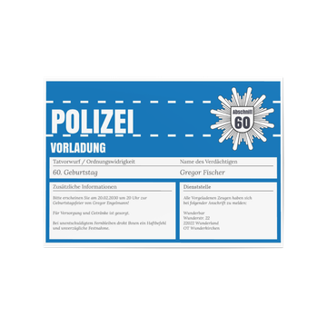 Einladungskarten 60. Geburtstag, Polizeiliche Vorladung