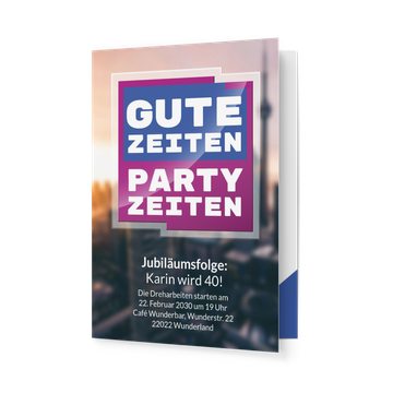 Einladungskarten 30. Geburtstag, Partyzeiten