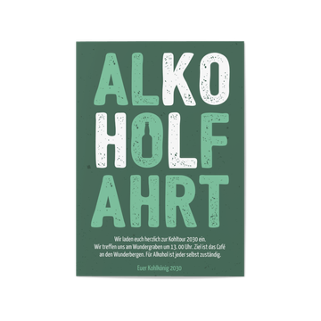 Einladungskarten Kohlfahrt, Alkoholfahrt